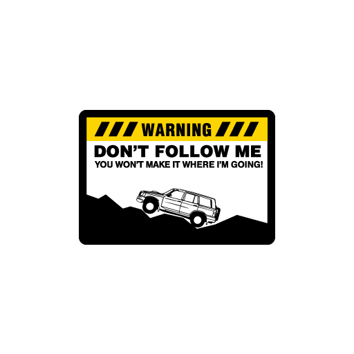 Don't Follow Me Patrol Sticker-0