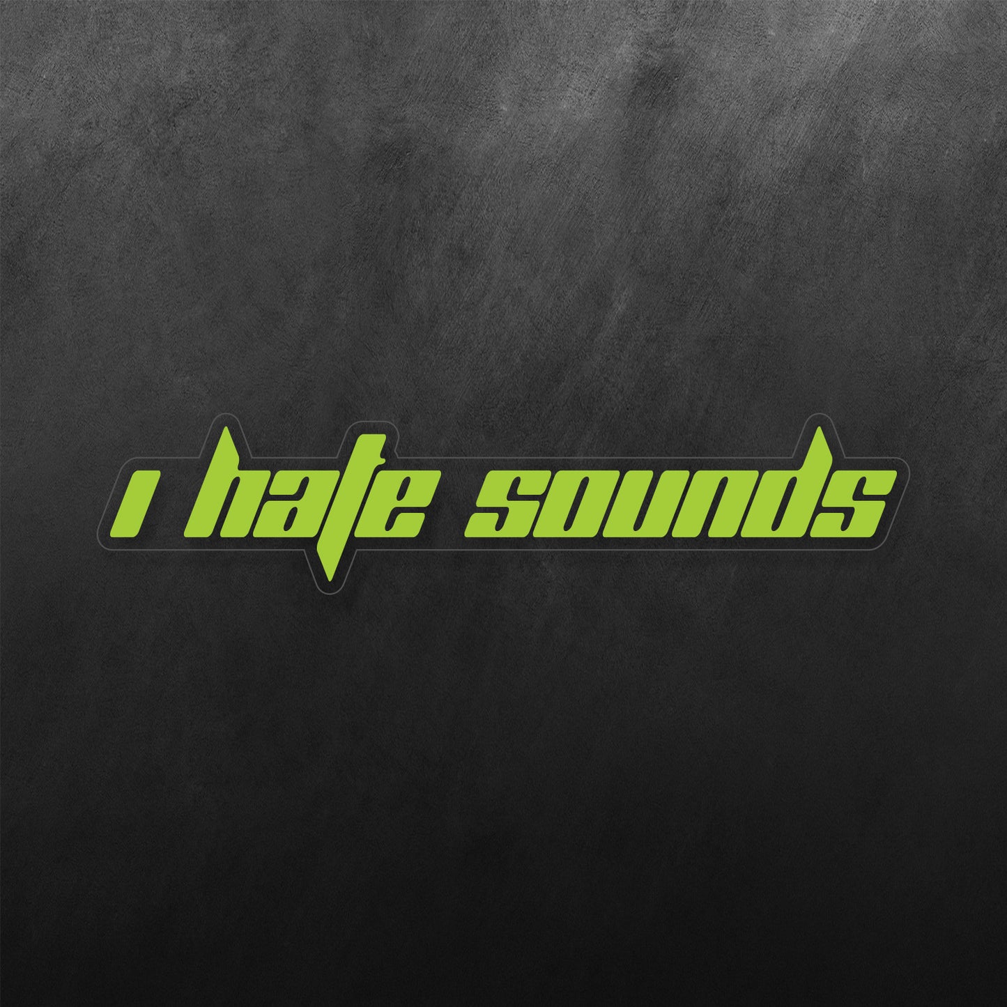 I Hate Sounds Sticker