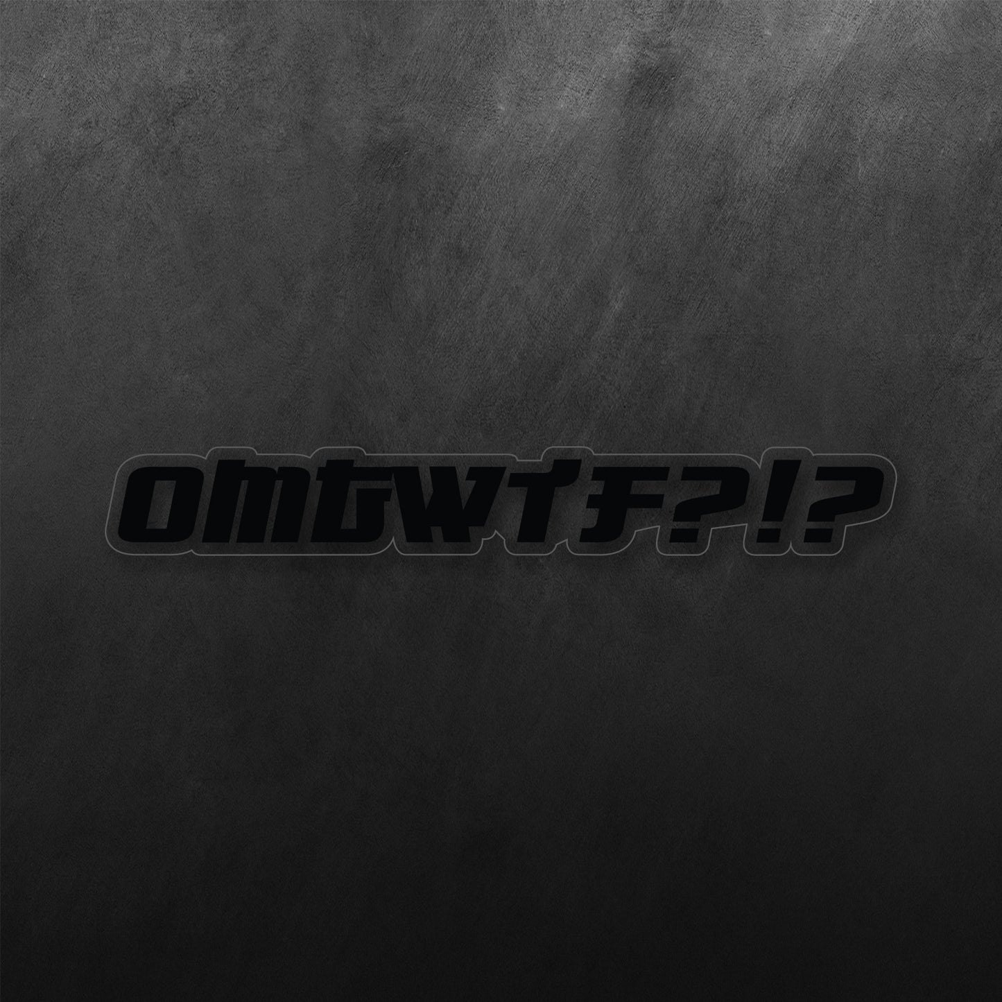 Omtwtf Sticker