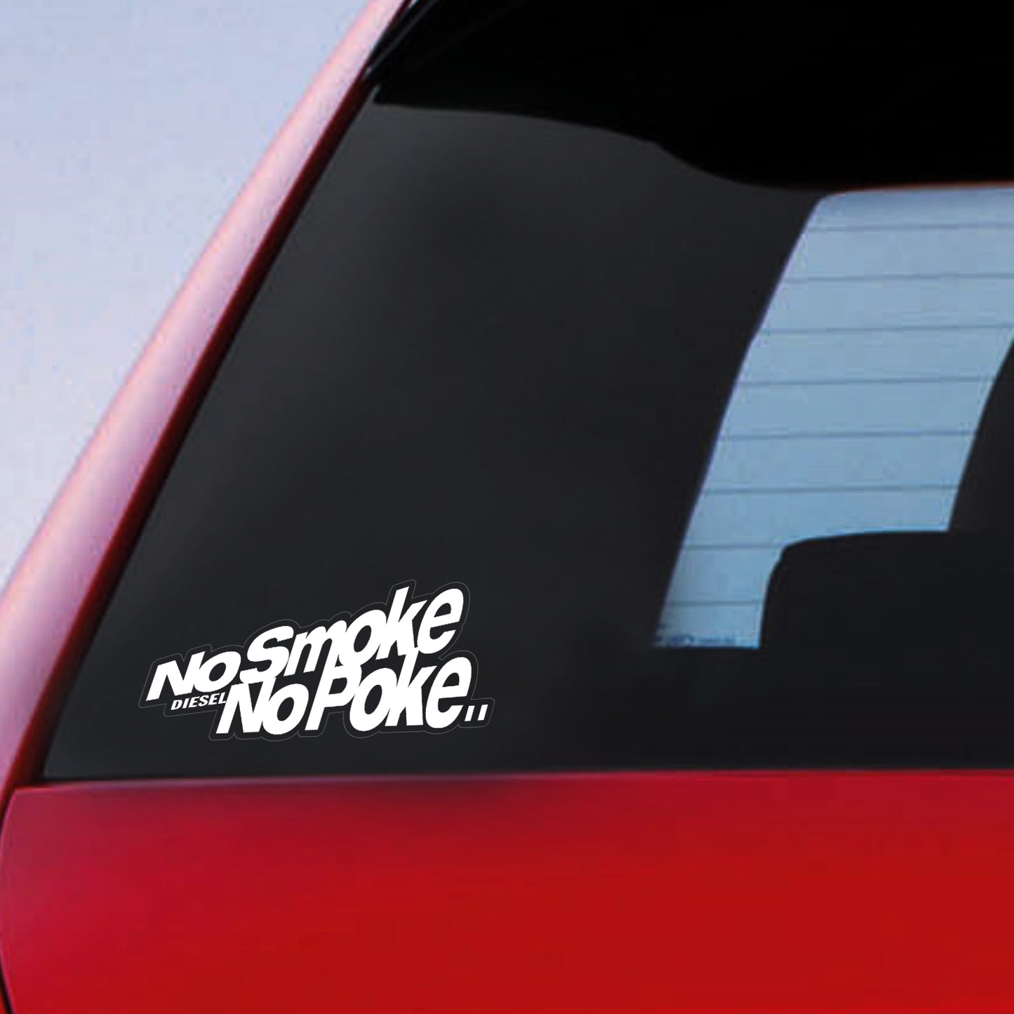 No Smoke Diesel No Poke Sticker