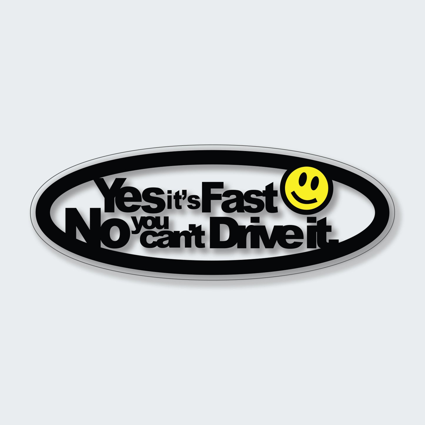 Yes It's Fast Sticker