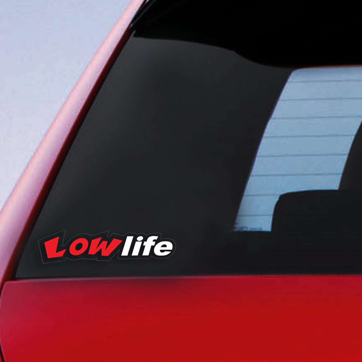 Low Life Sticker