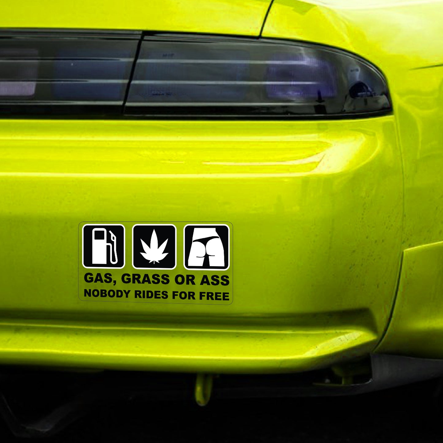 Gas Grass Or Ass Sticker