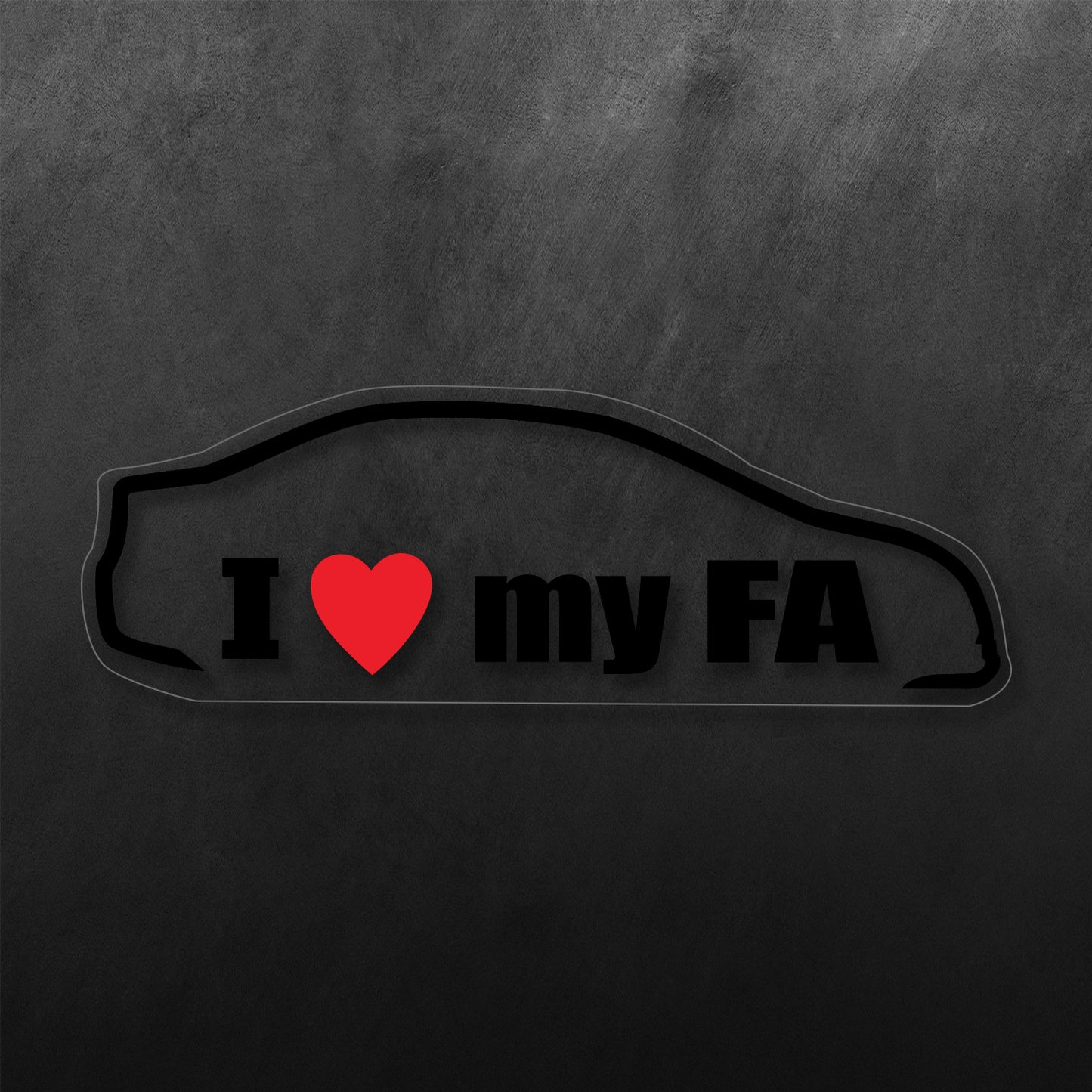 I Love My FA Sticker