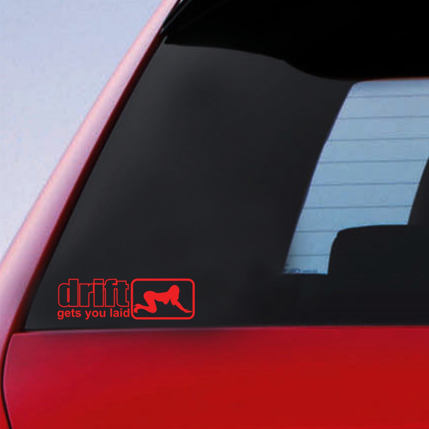 Drift Gets You Laid Sticker