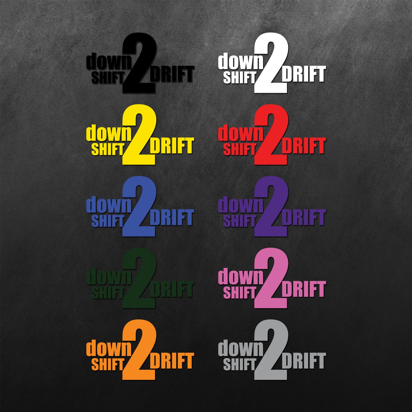 Down Shift 2 Drift Sticker