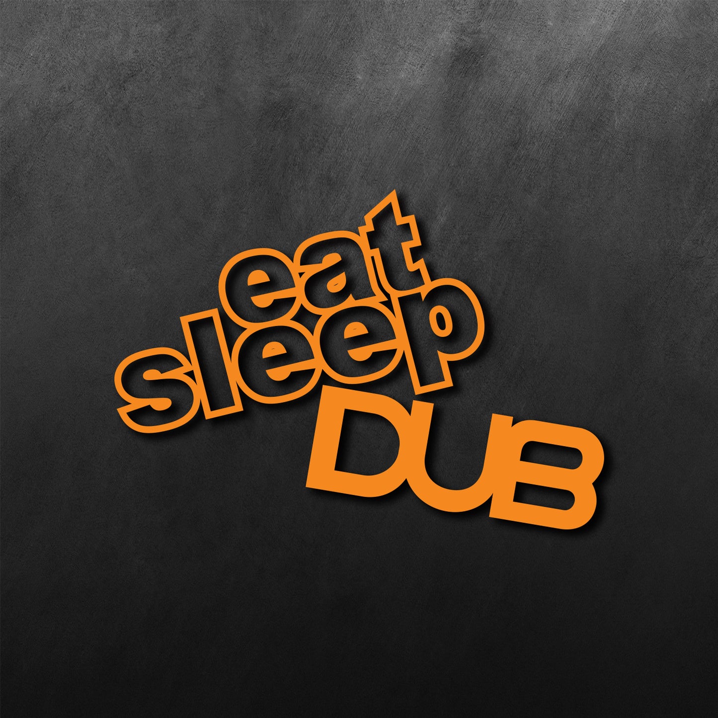 Eat Sleep Dub Sticker