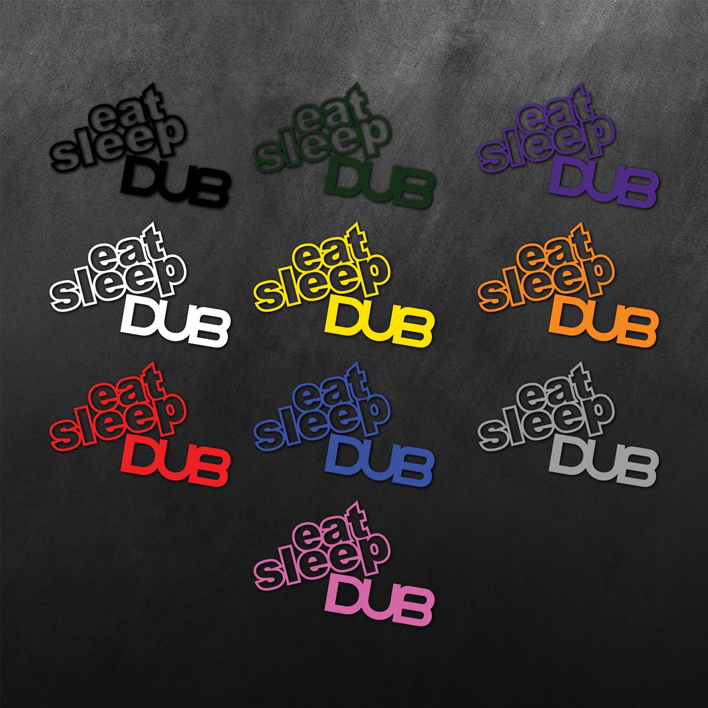 Eat Sleep Dub Sticker