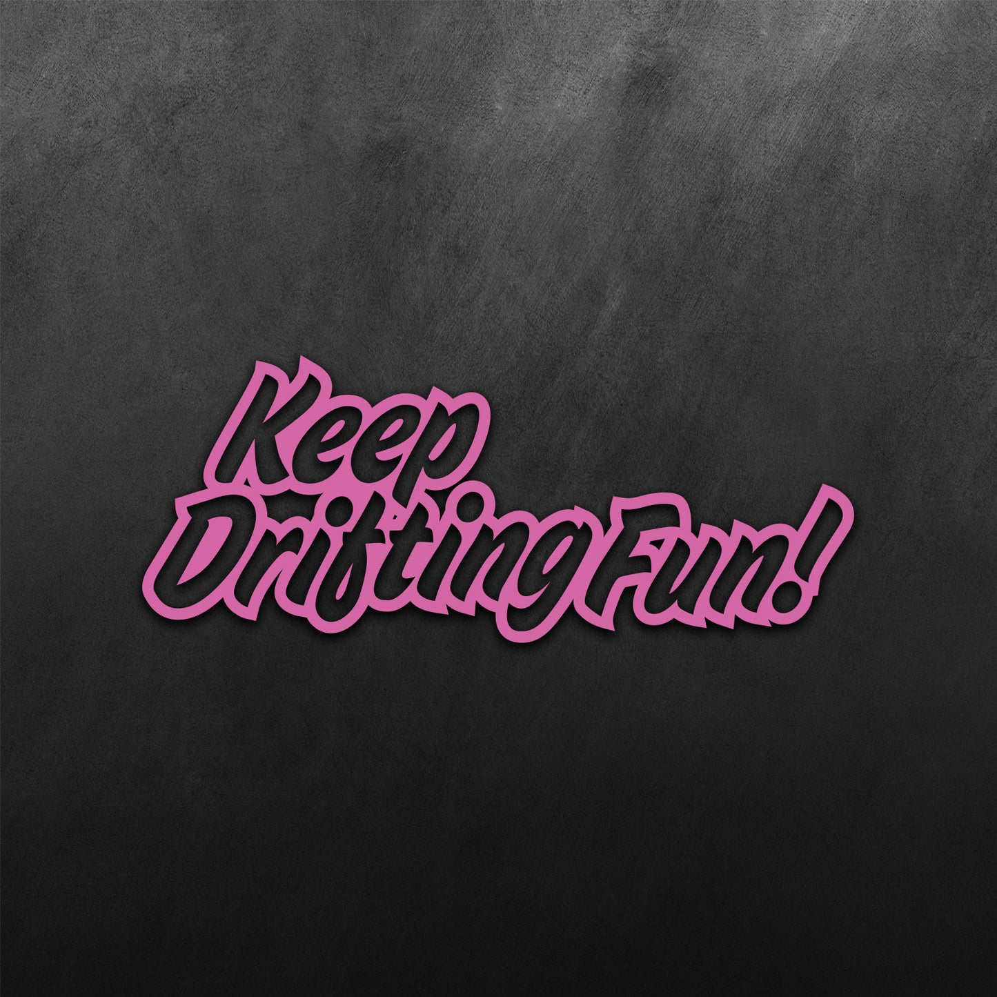 Graffiti Keep and Drifting Fun JDM Sticker