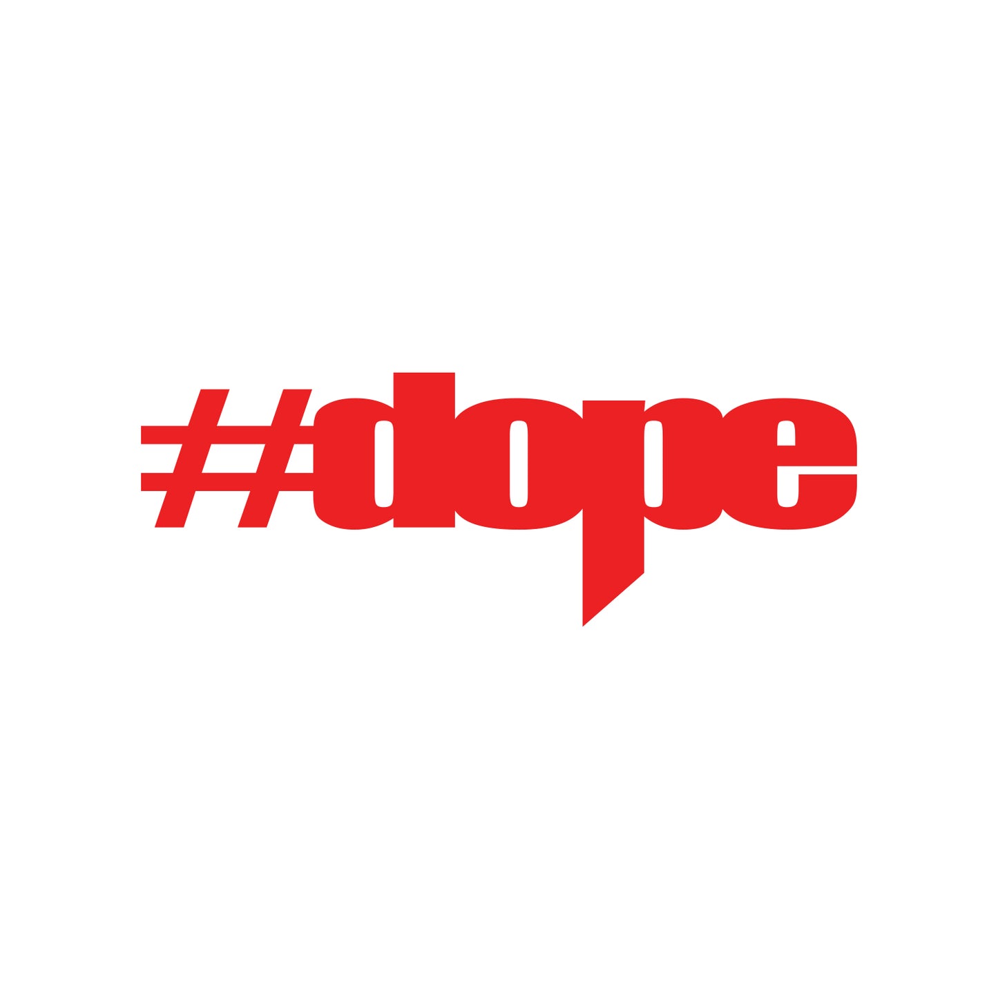 Hashtag Dope Sticker