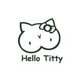 Hello Titty Comic Sans Sticker