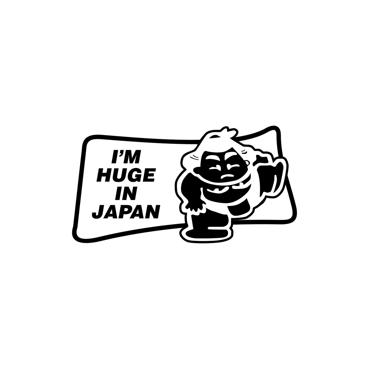 I'm Huge In Japan Sticker