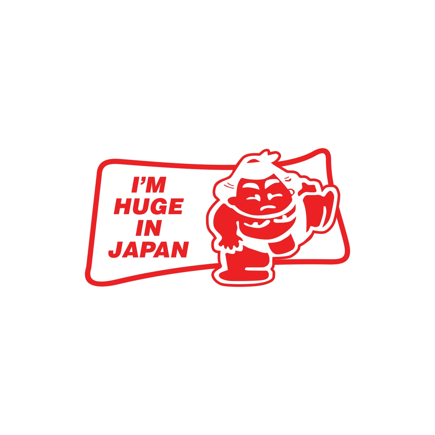 I'm Huge In Japan Sticker