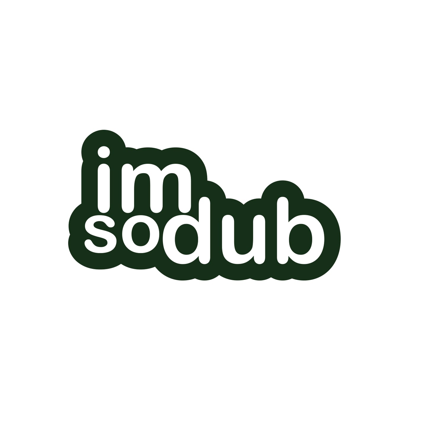Im So Dub Sticker