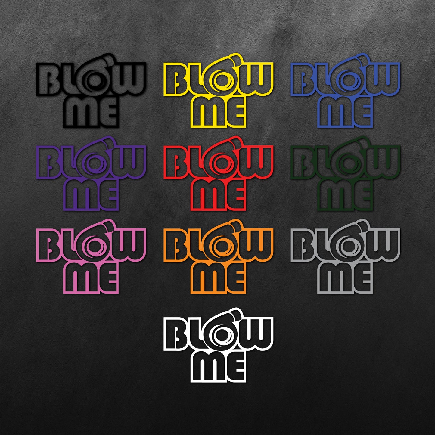 Blow Me Sticker