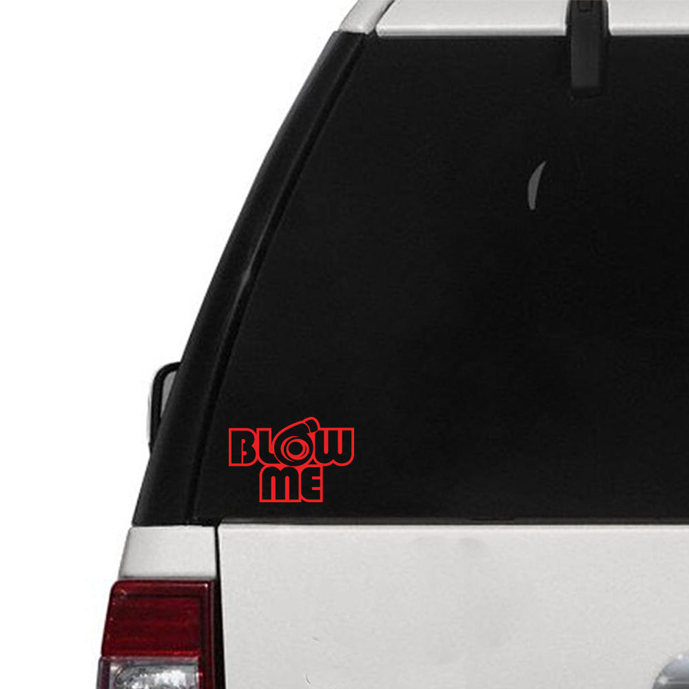 Blow Me Sticker