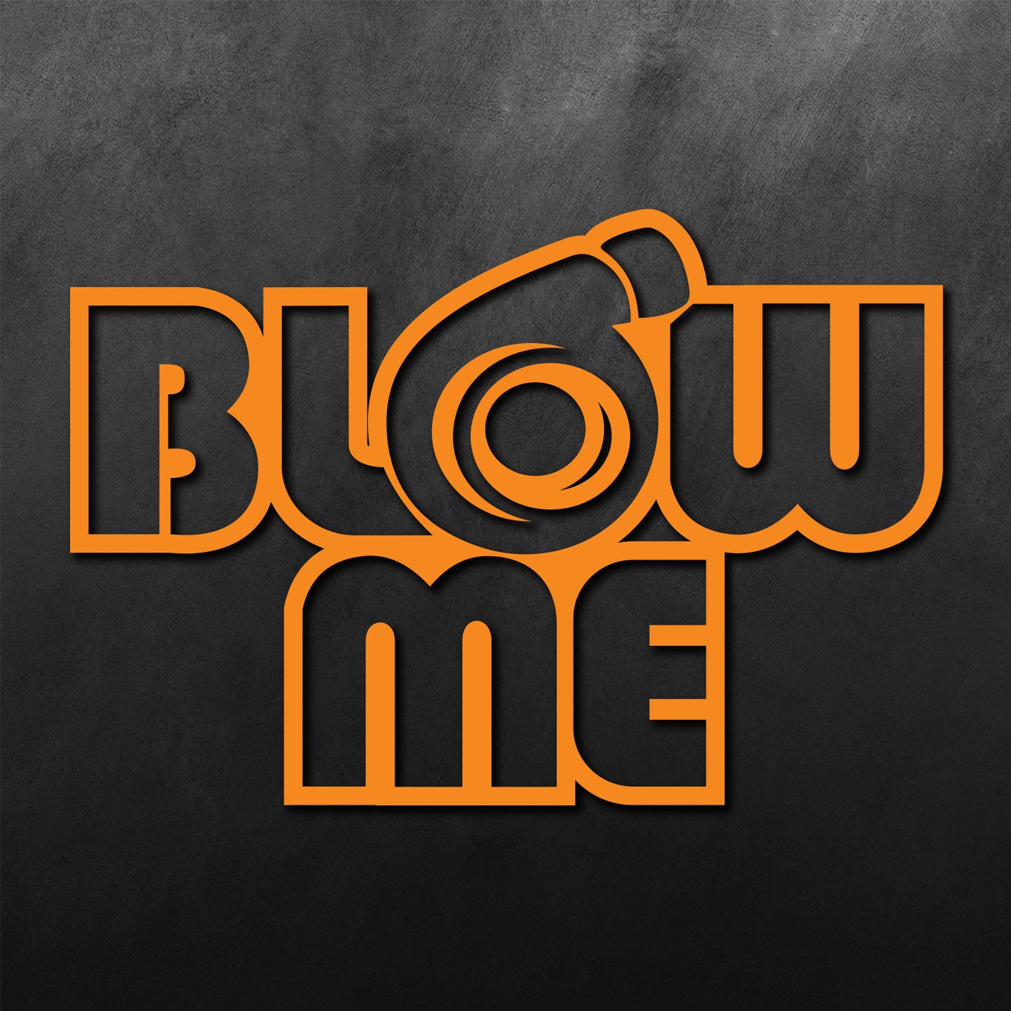 Blow Me Sticker