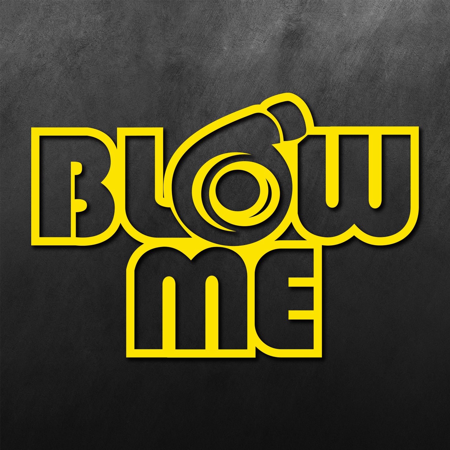 Blow Me Sticker