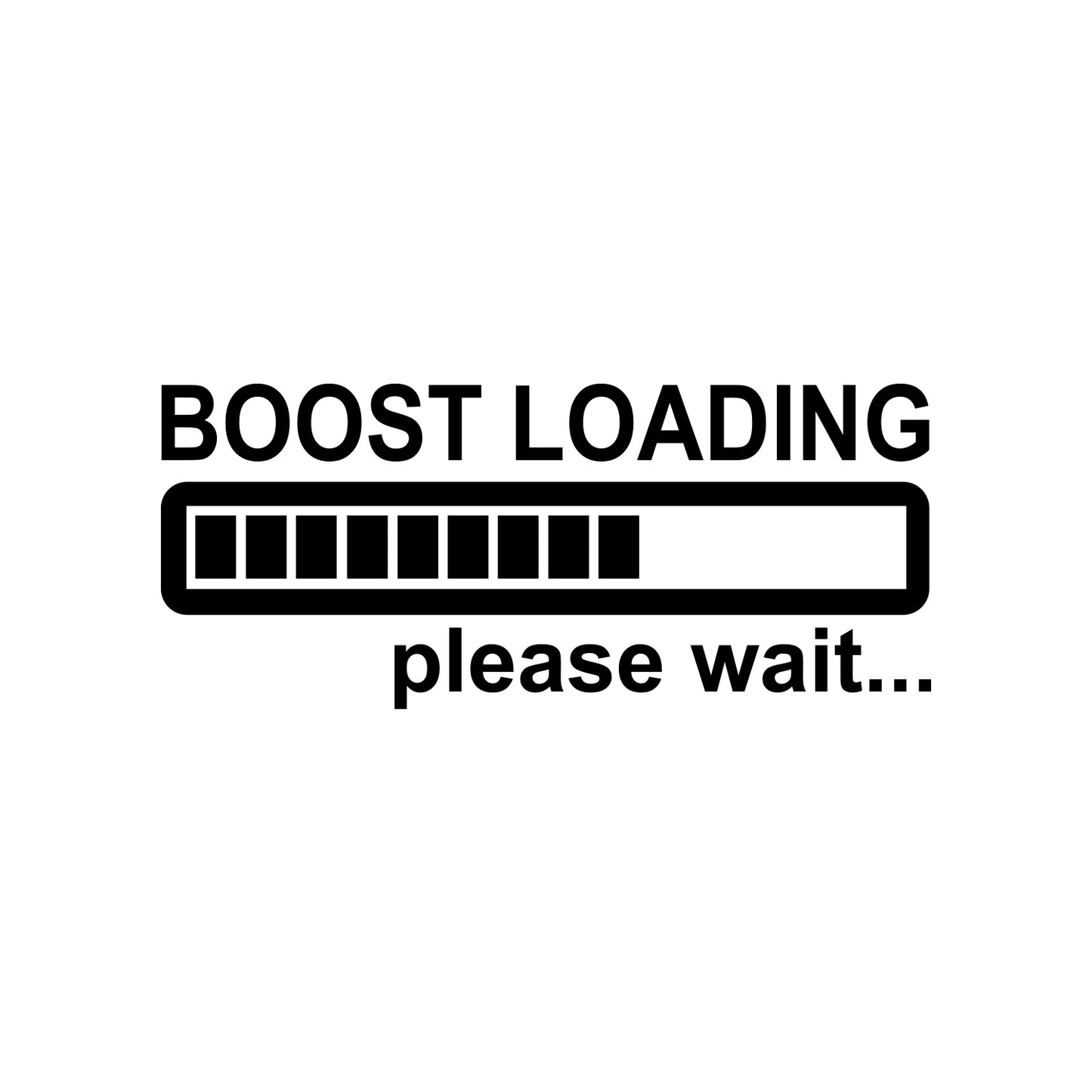 Please Wait Boost Loading Sticker