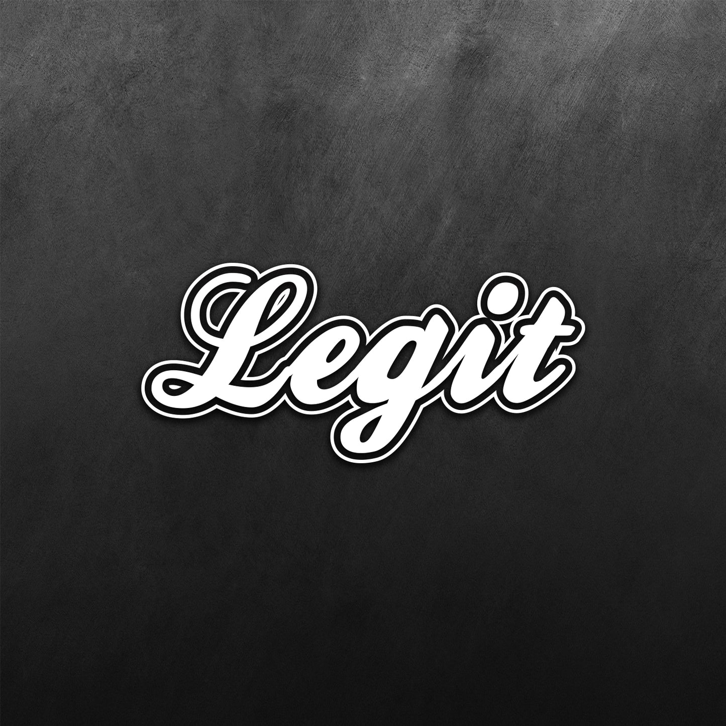 Legit Sticker
