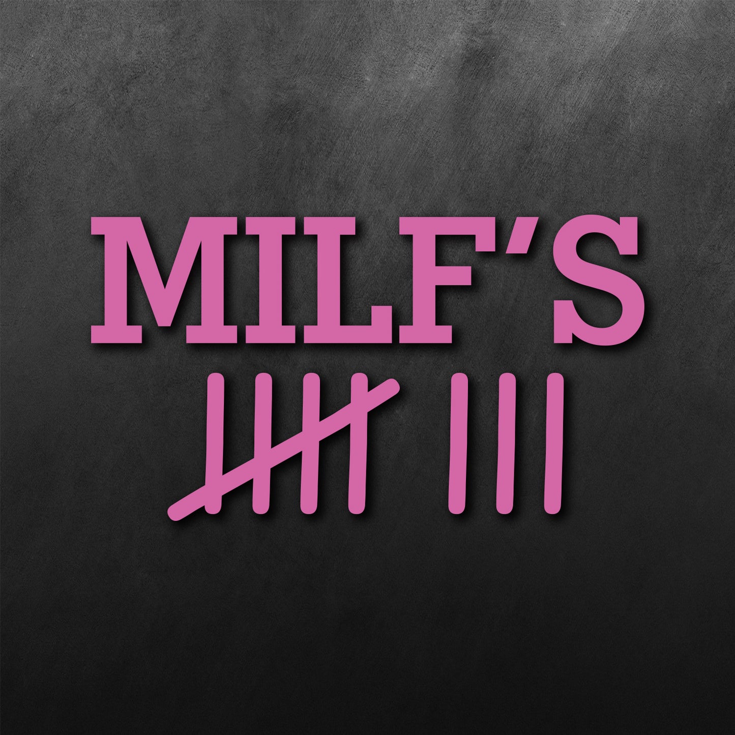 Milf's Count Sticker
