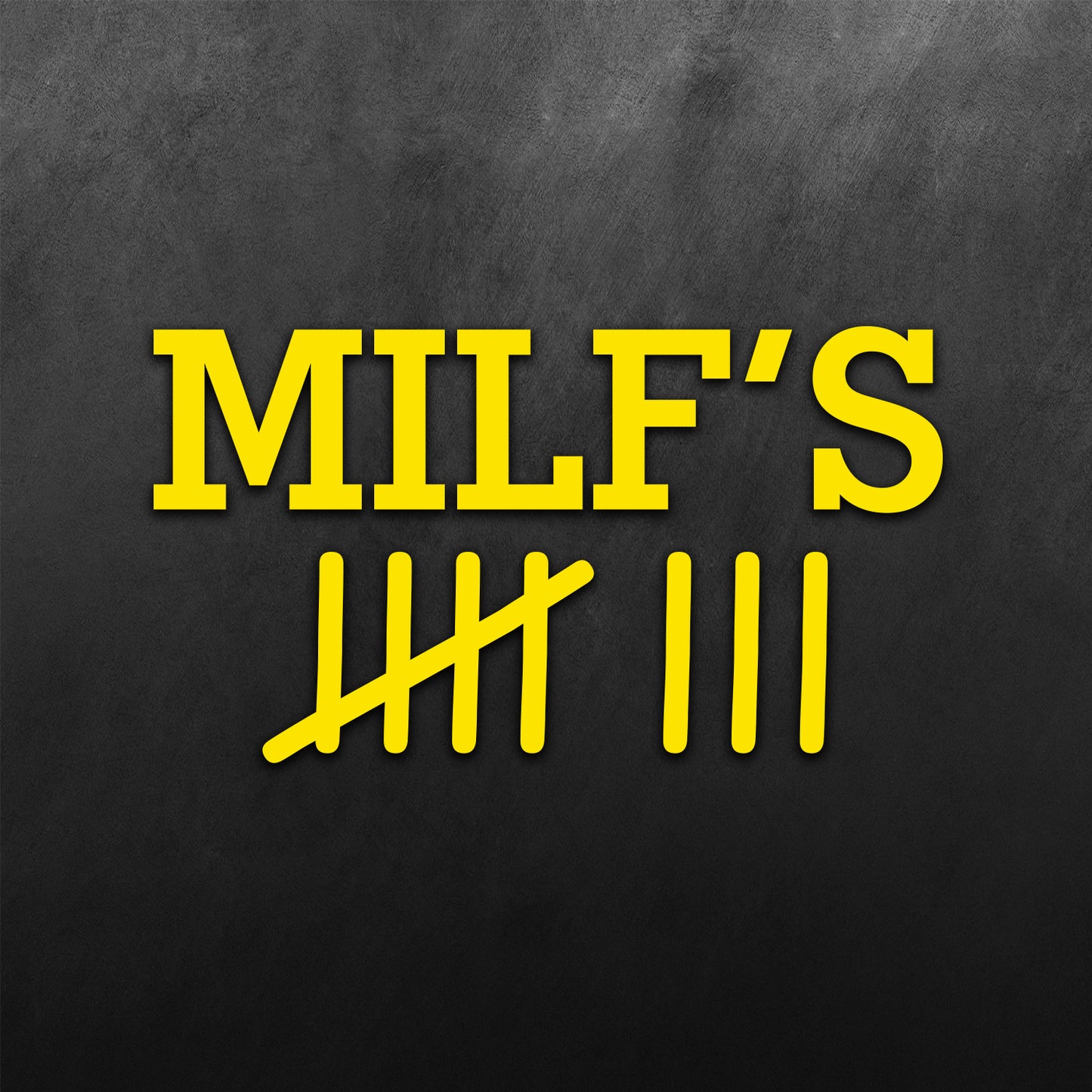 Milf's Count Sticker
