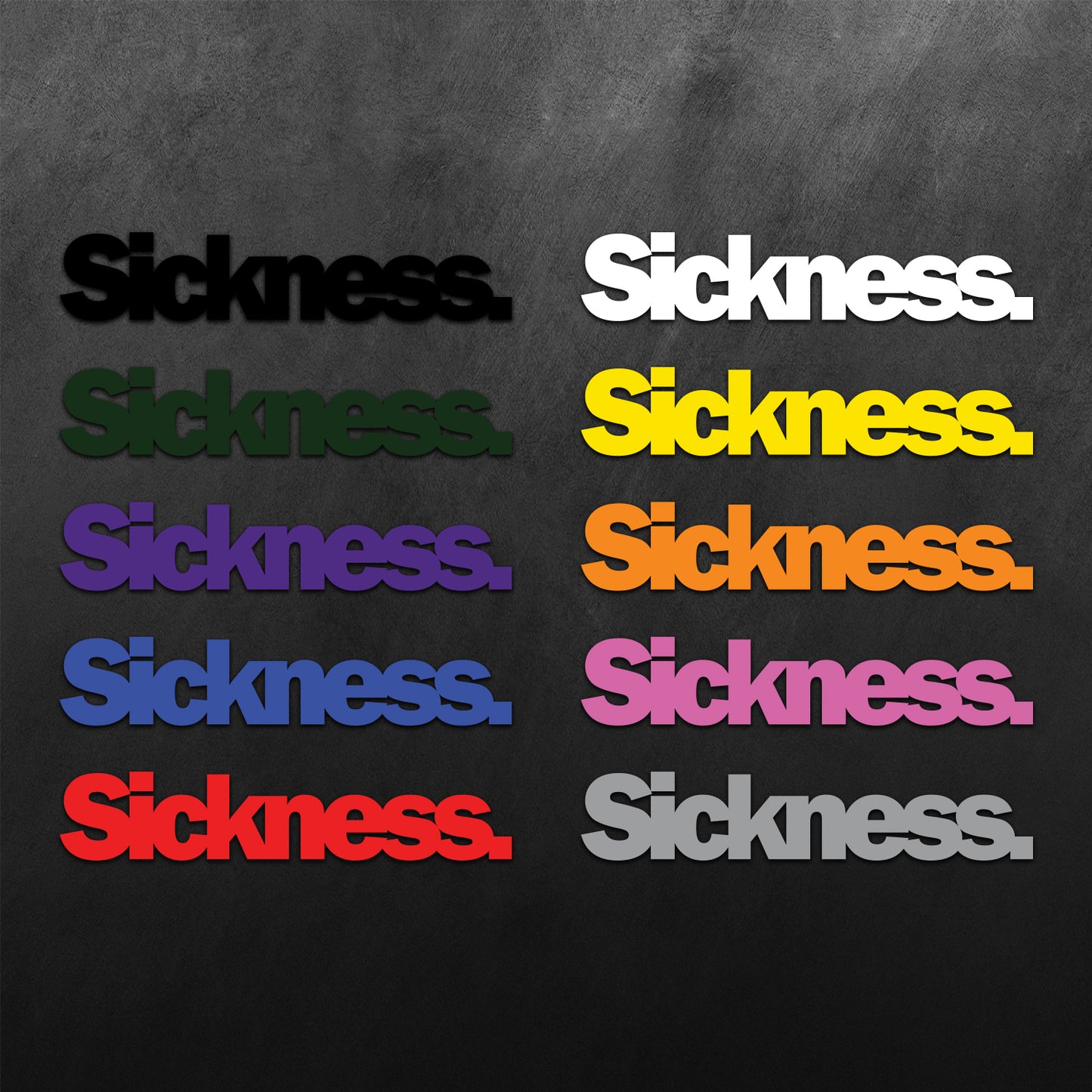 Sickness Sticker