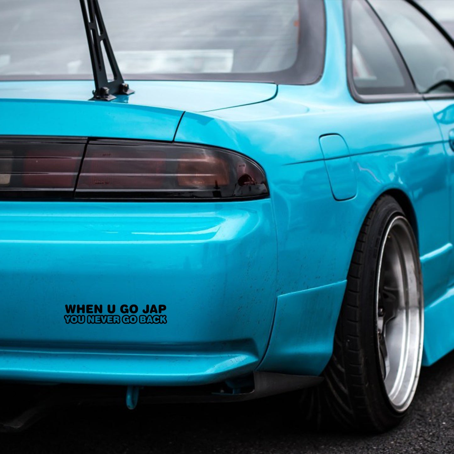When U Go Jap You Never Go Back Sticker