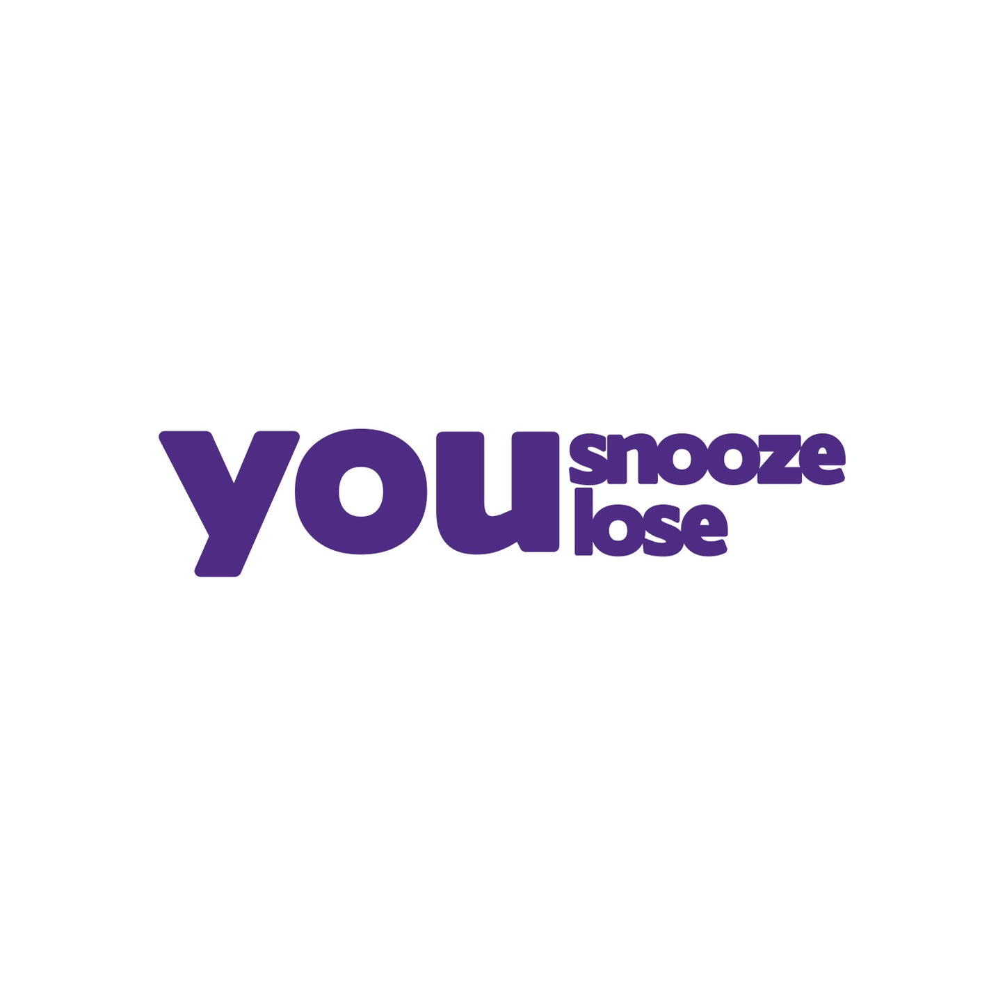 You Snooze Lose Sticker