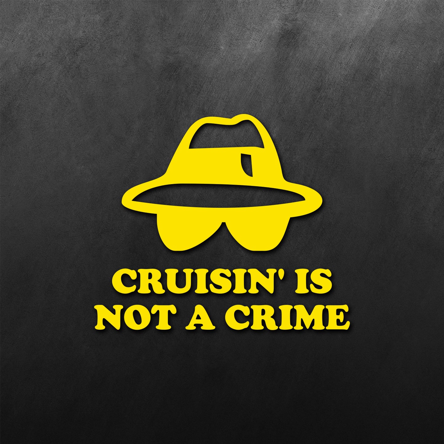 Cruisin Is Not A Crime Sticker