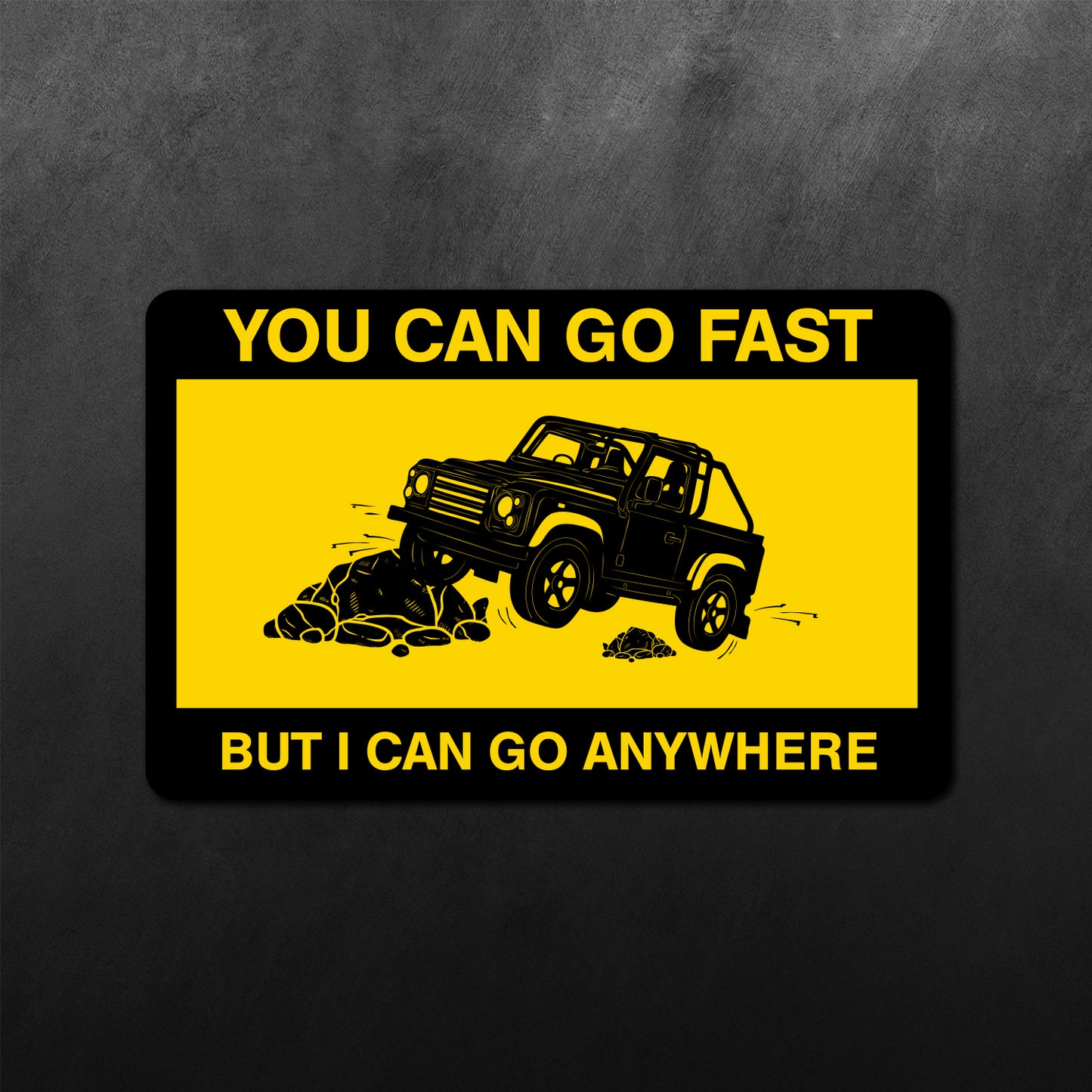 I Can Go Anywhere for Land Rover Sticker