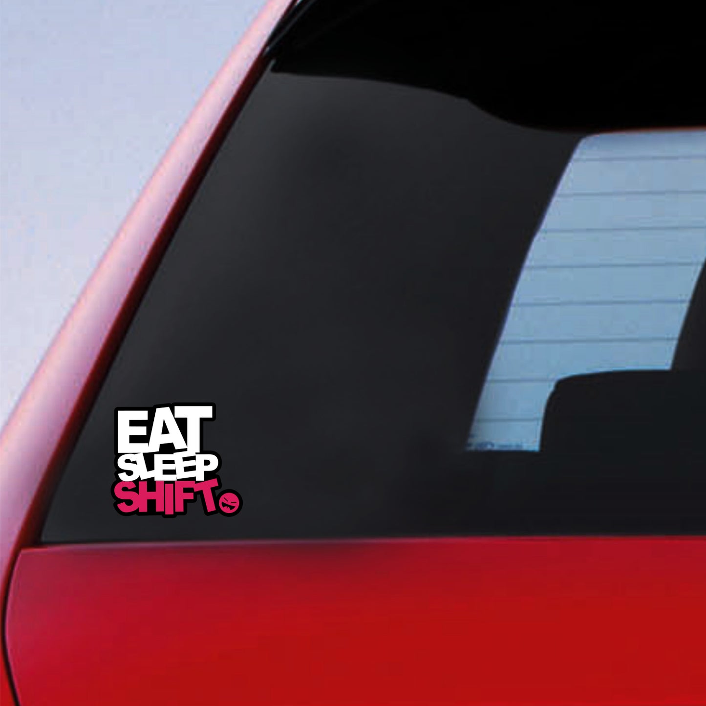 Eat Sleep Shift Sticker