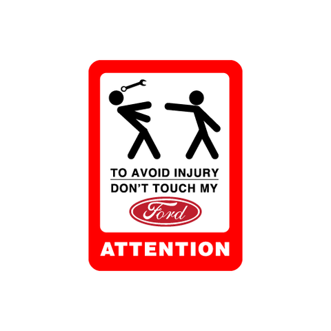 Attention Don't Touch My car Sticker - Available in many options
