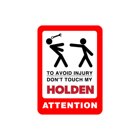 Attention Don't Touch My car Sticker - Available in many options