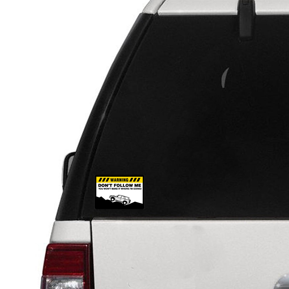 Don't Follow Me for Patrol Sticker