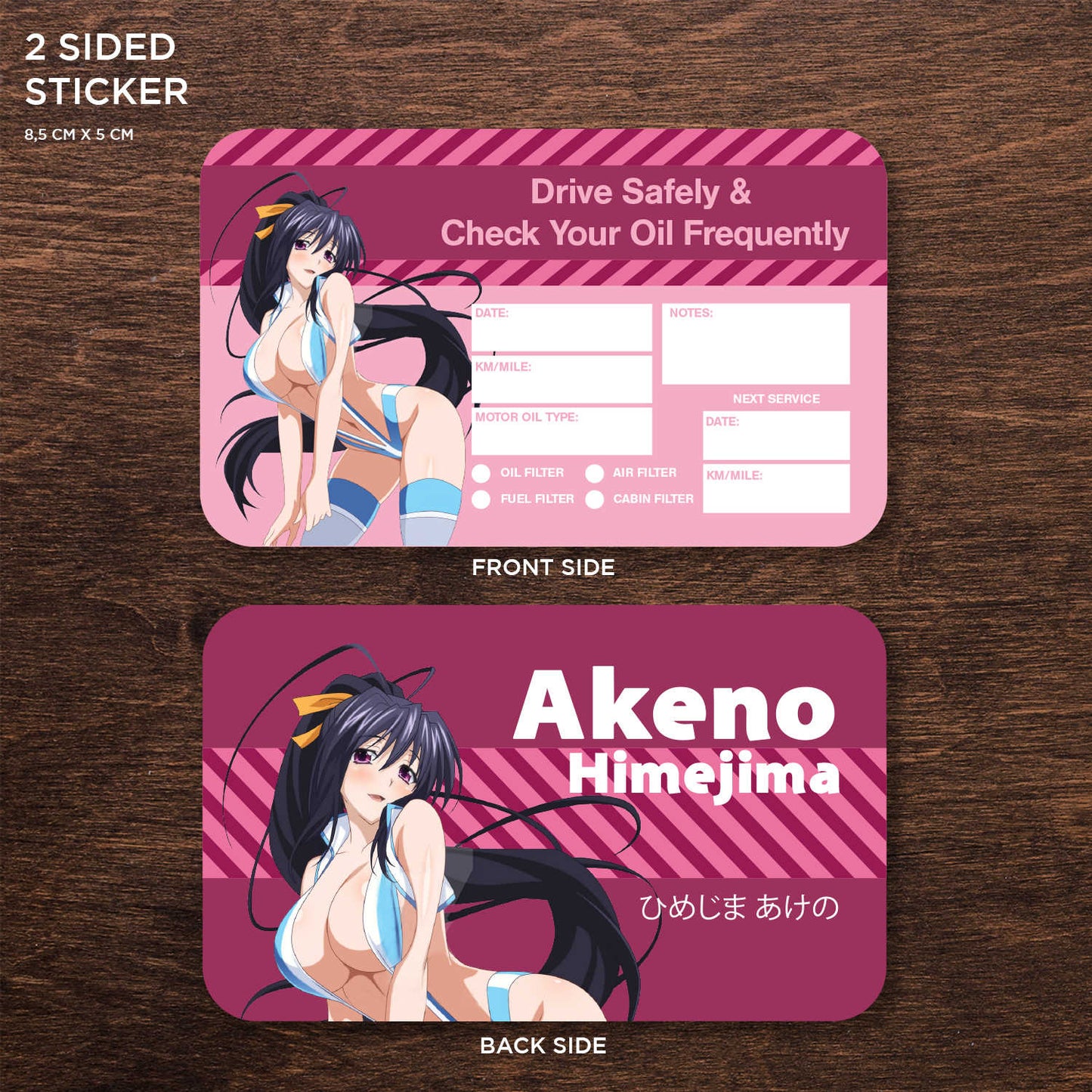 Akeno Himejima Double Sided Drive Safely & Check Oil Frequently Vinyl Decal Sticker