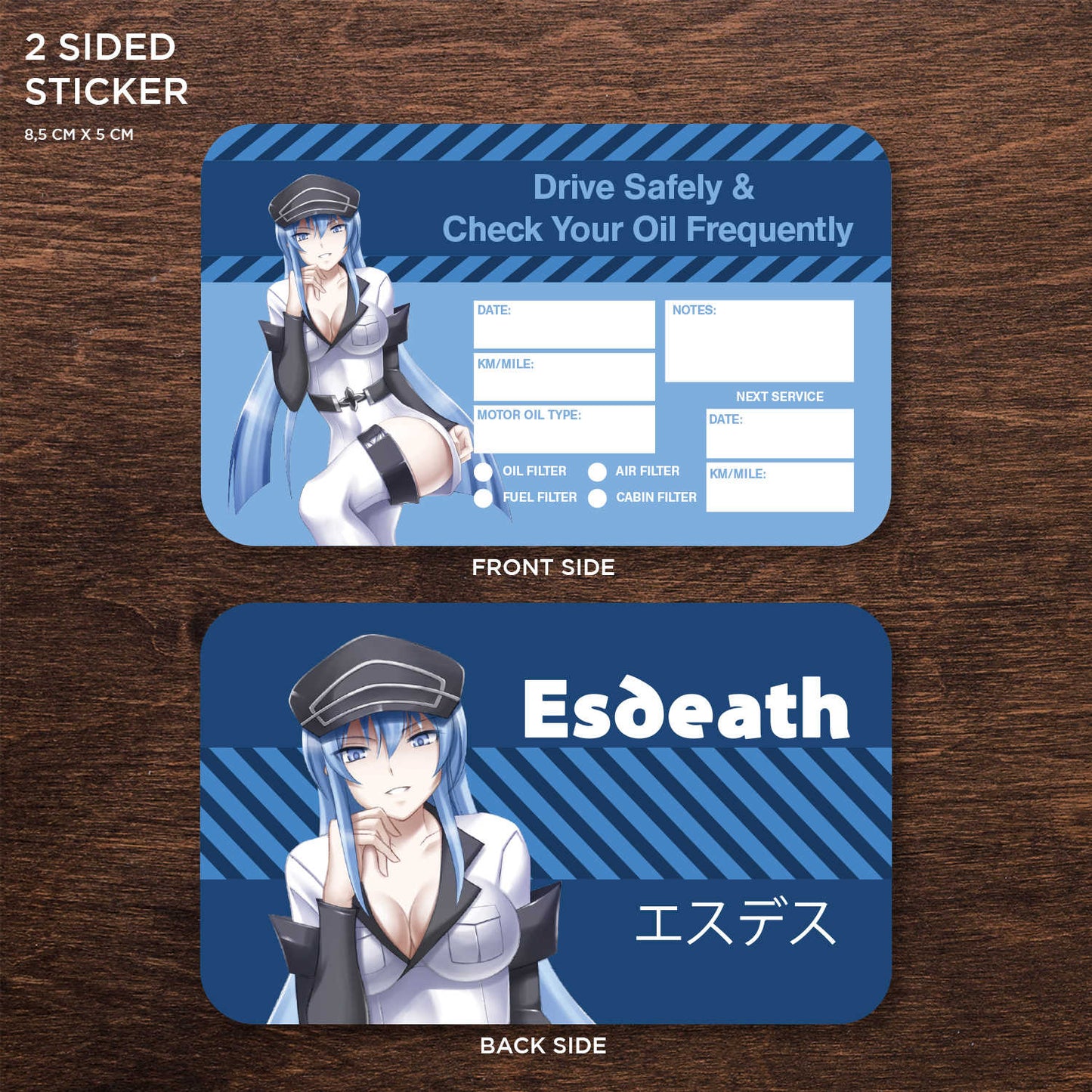 Esdeath Double Sided Drive Safely & Check Oil Frequently Vinyl Decal Sticker