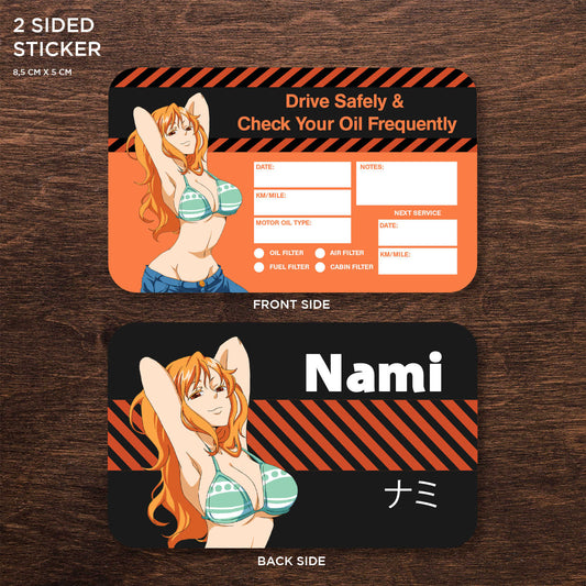 Nami Double Sided Drive Safely & Check Oil Frequently Vinyl Decal Sticker