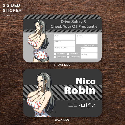 Nico Robin Double Sided Drive Safely & Check Oil Frequently Vinyl Decal Sticker