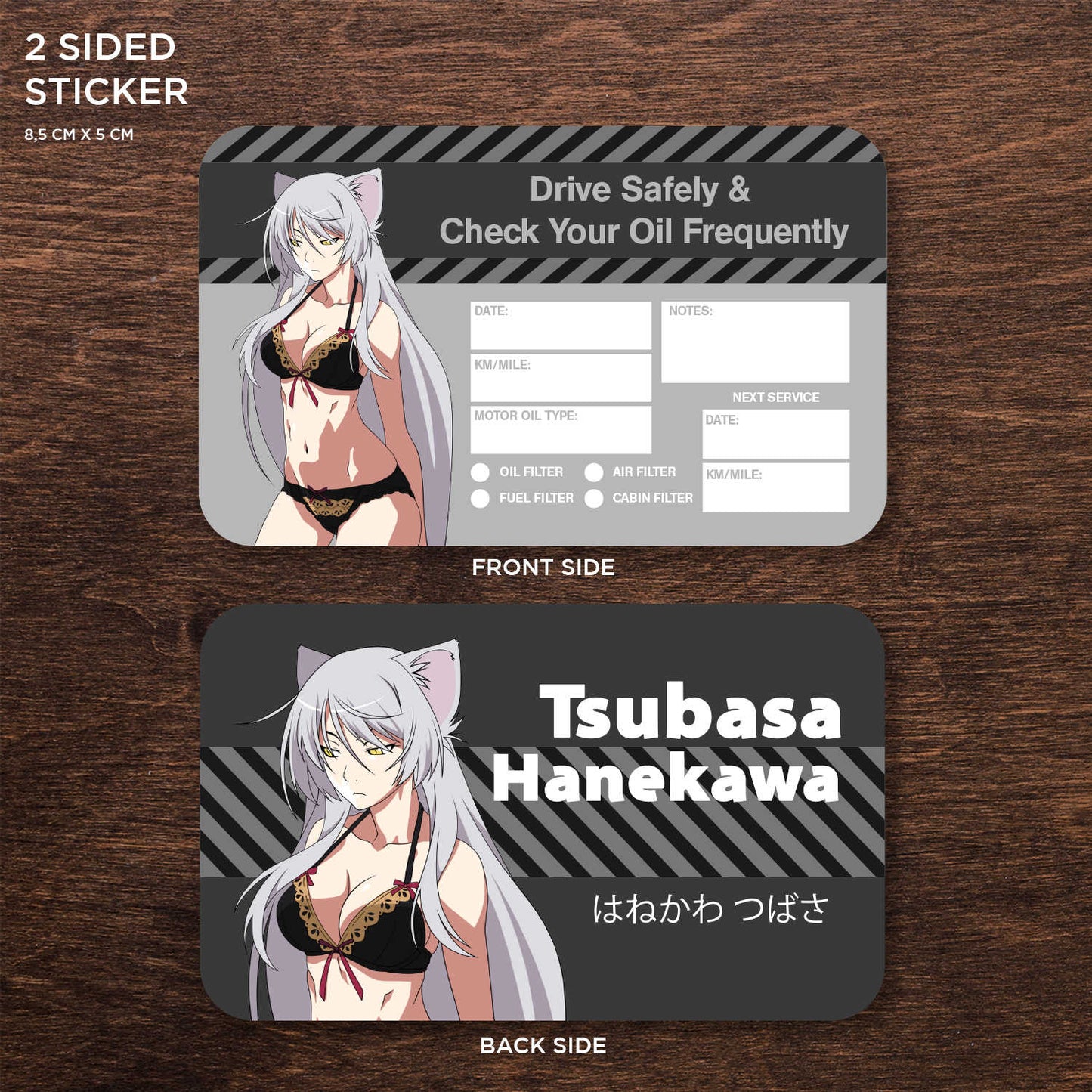 Tsubasa Hanekawa Double Sided Drive Safely & Check Oil Frequently Vinyl Decal Sticker