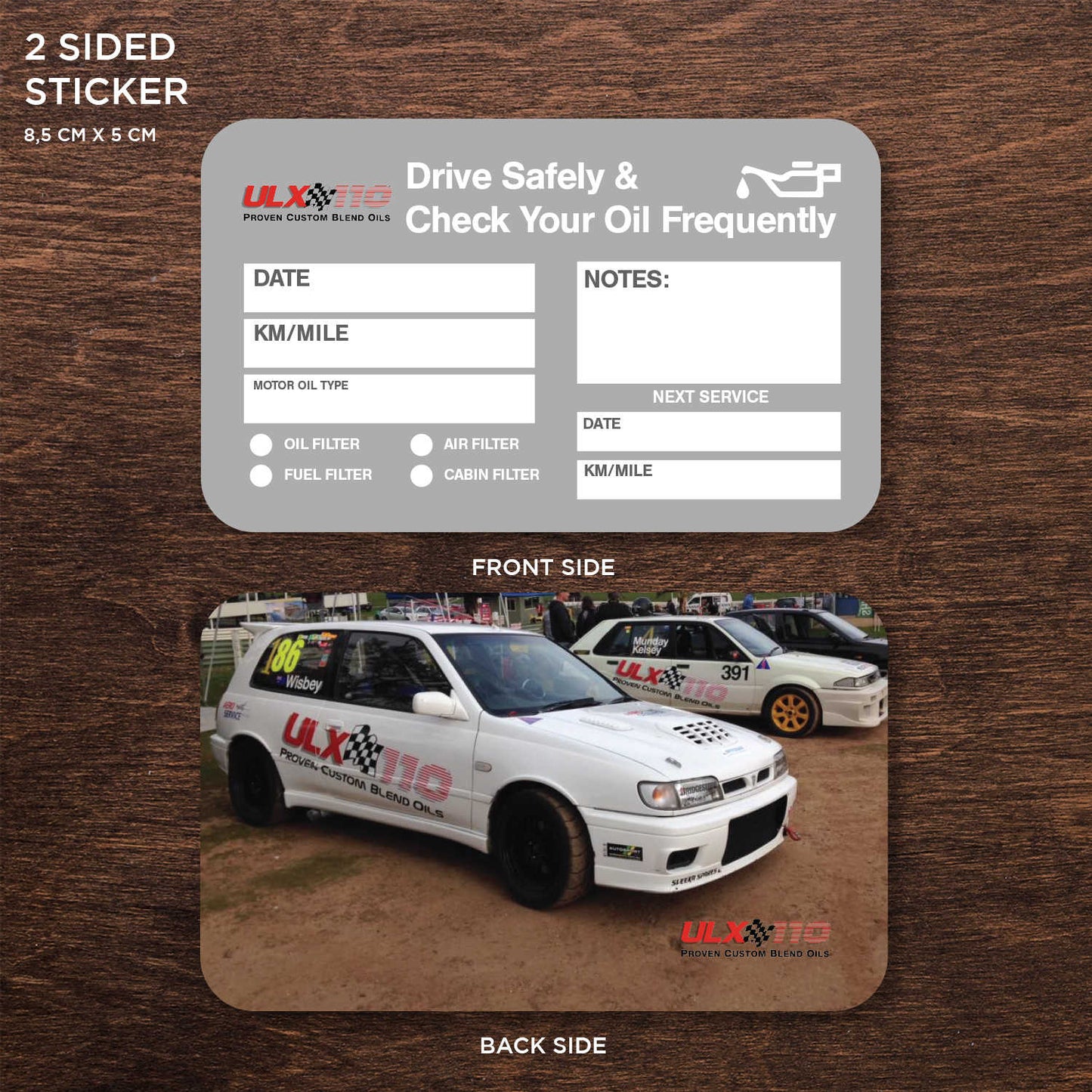 ULX Oil Double Sided Drive Safely & Check Oil Frequently Vinyl Decal Sticker