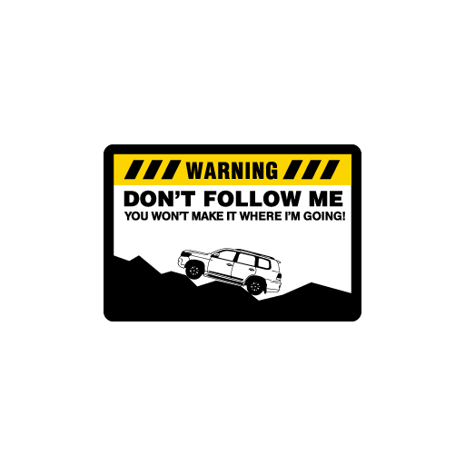 Don't Follow Me Land Cruiser Sticker-0