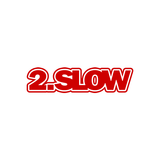 2 Slow Sticker-0