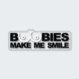 Boobies Make Me Smile Sticker
