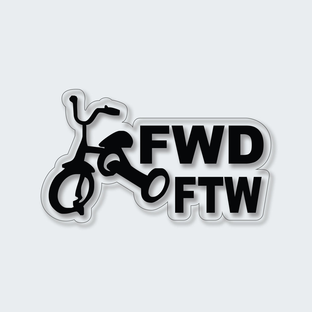 Fwd Ftw Sticker
