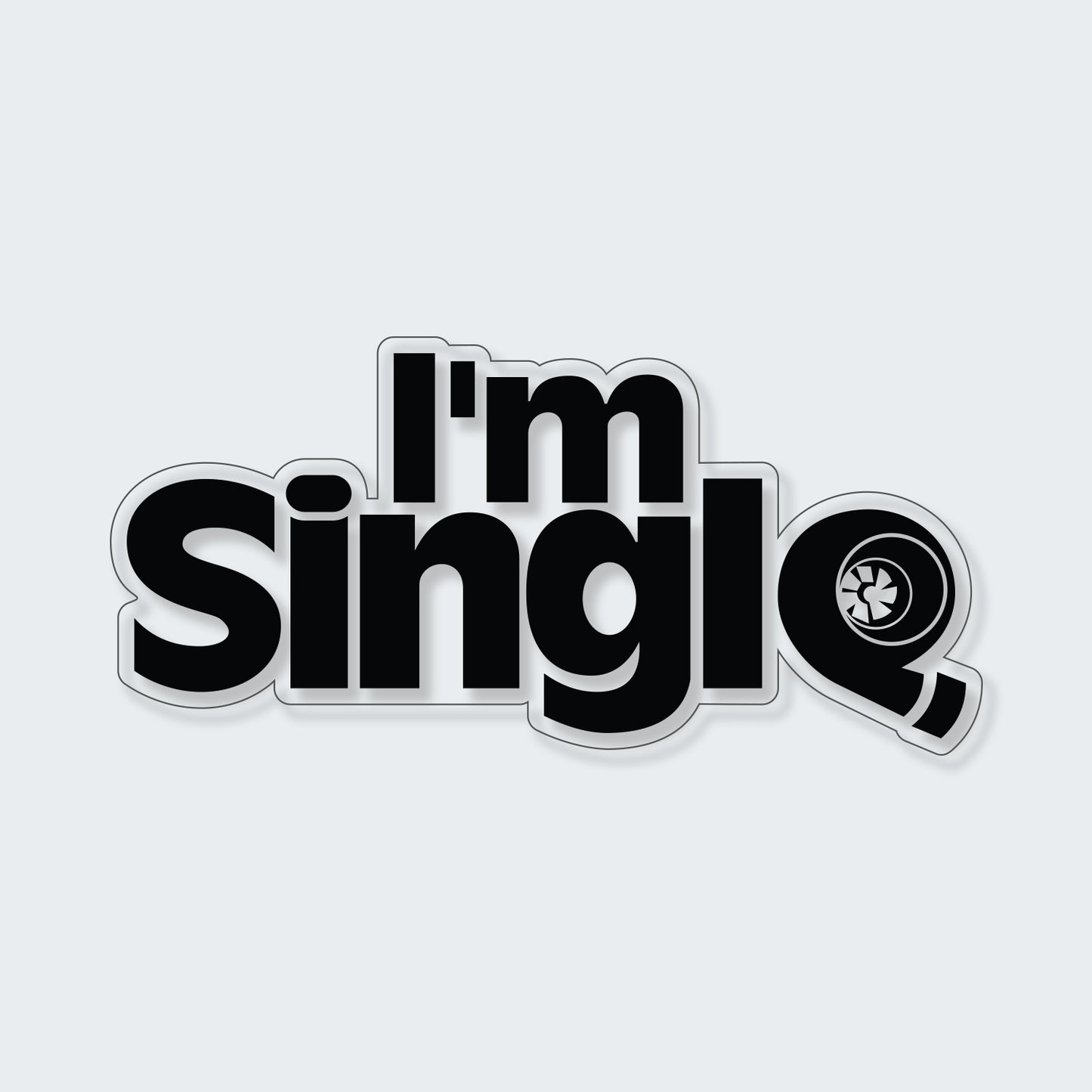I'm Single Sticker