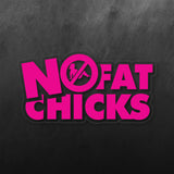 JDM No Fat Chicks Sticker