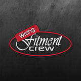 Wrong Fitmen Crew Sticker