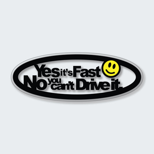 Yes It's Fast Sticker