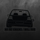 No Fat Chicks Sticker